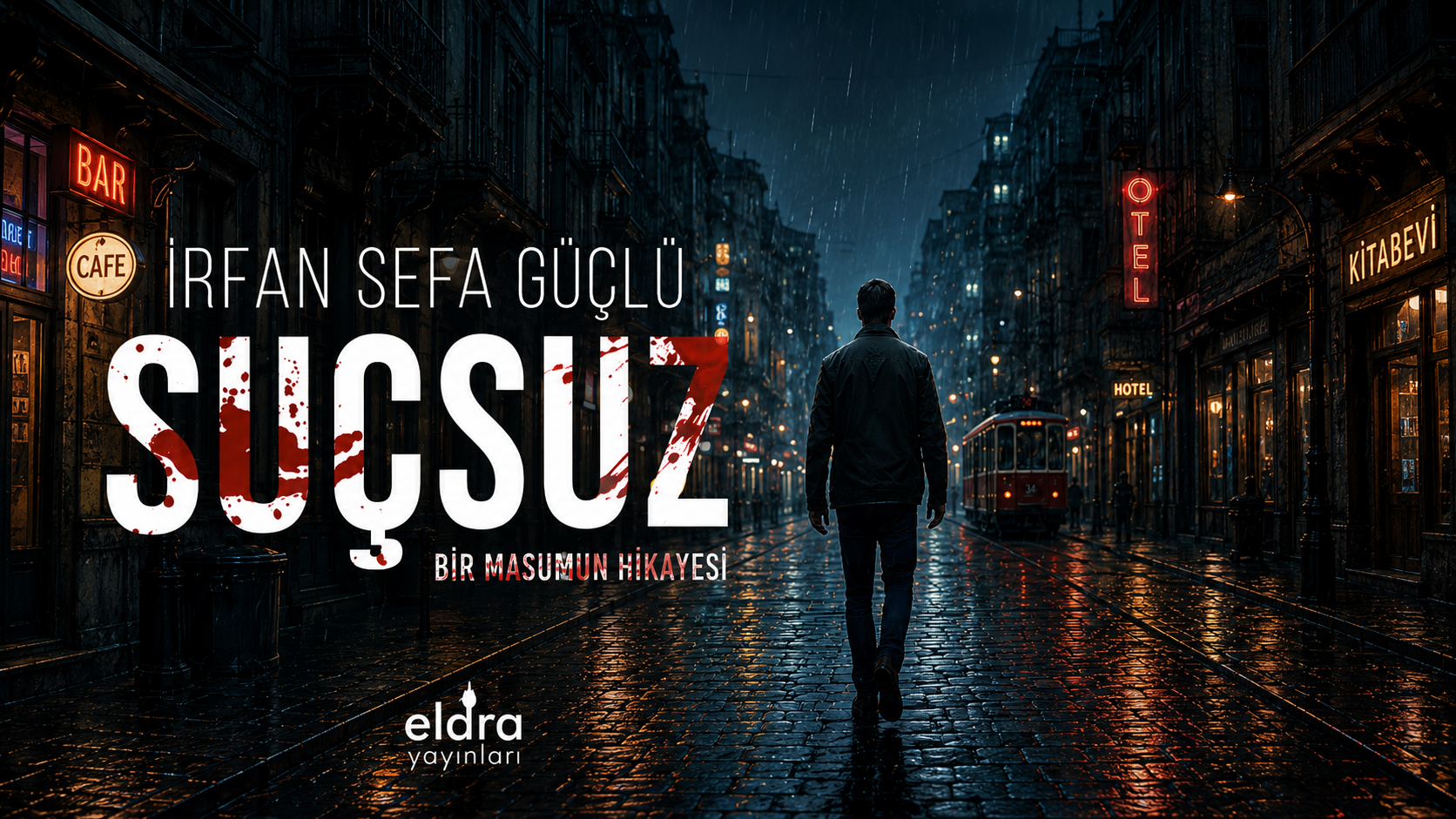 İrfan Sefa Güçlü’nün Suçsuz Romanı Yeni Baskısıyla Raflarda!